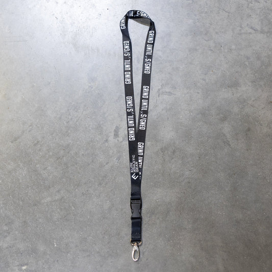 Grind Until Signed Lanyard